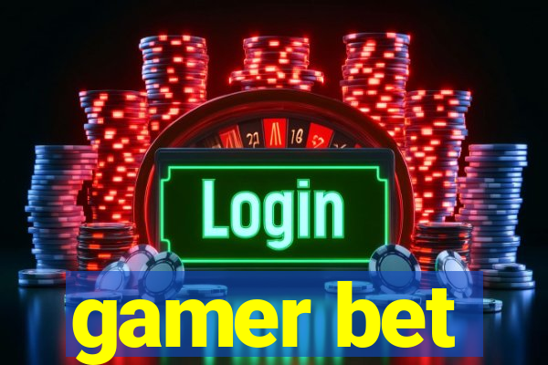 gamer bet